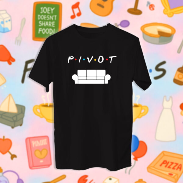 Friends - Pivot