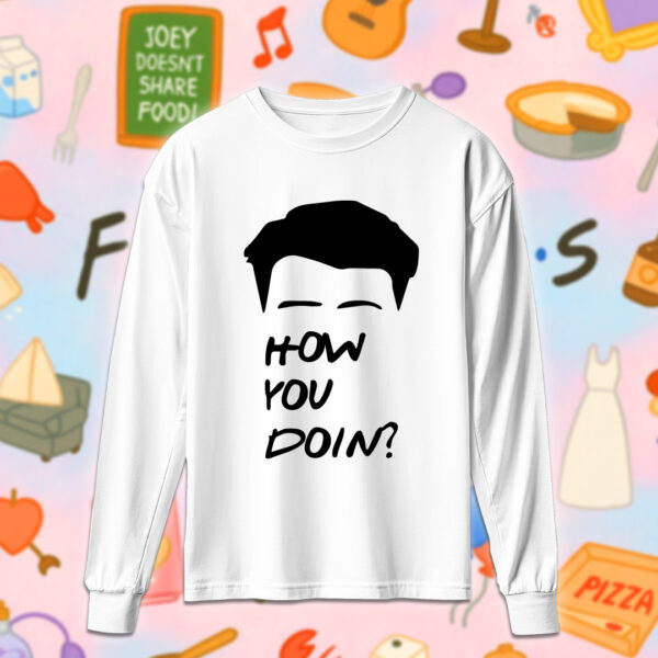 Friends - How You Doin'