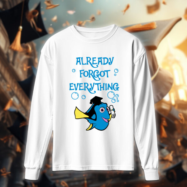 Already Forgot Everything – خريجين