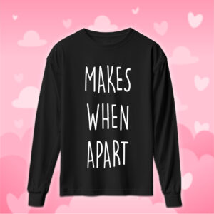 Couples - Makes When Apart