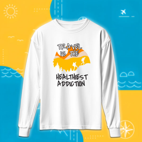 The Healthiest Addiction - سفر