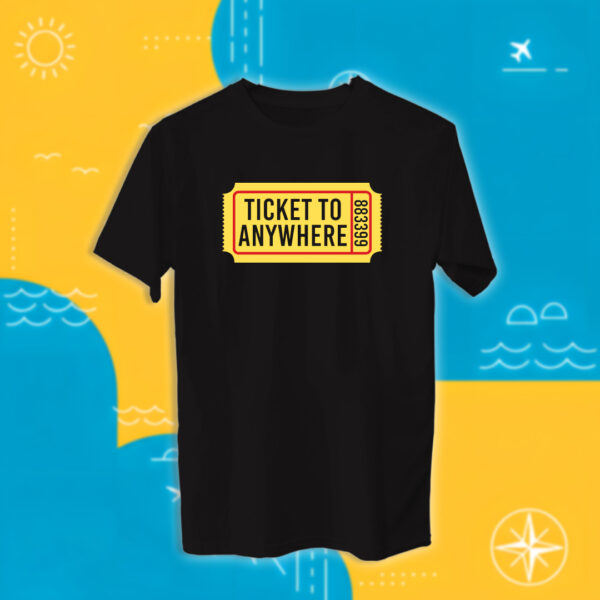 Ticket To Anywhere - سفر
