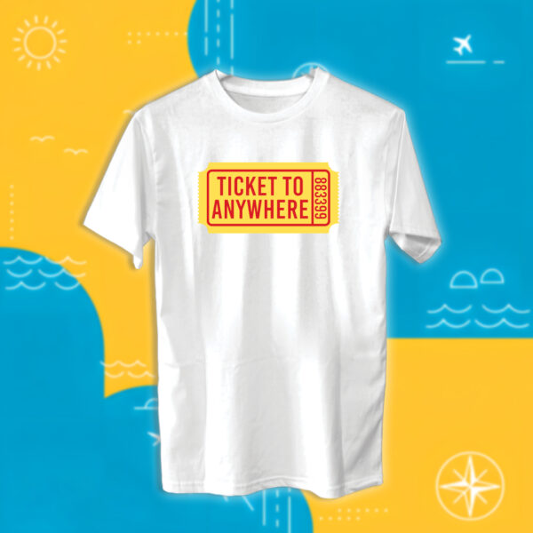 Ticket To Anywhere - سفر